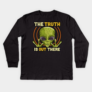 The Truth Is Out There - Martian Alien Gift Kids Long Sleeve T-Shirt